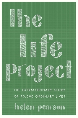 The Life Project - Helen Pearson