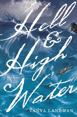 Hell and High Water - Tanya Landman