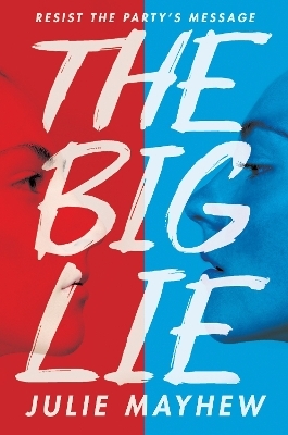 The Big Lie - Julie Mayhew