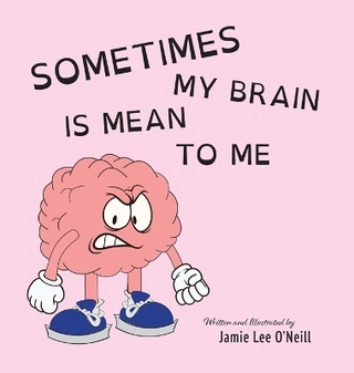 Sometimes My Brain is Mean to Me