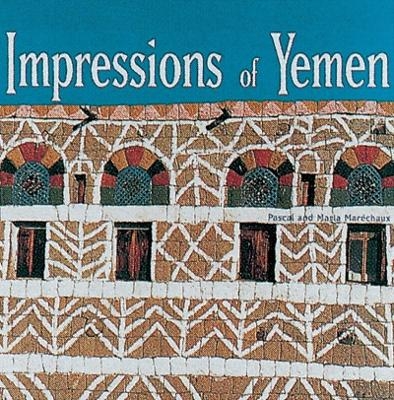 Impressions of Yemen - Pascal Marechaux, Maria Marechaux