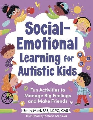 Social-Emotional Learning for Autistic Kids - Emily Mori