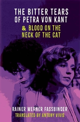 The Bitter Tears of Petra Von Kant & Blood on the Neck of the Cat