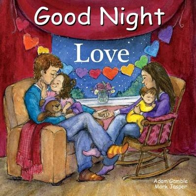 Good Night Love - Adam Gamble, Mark Jasper