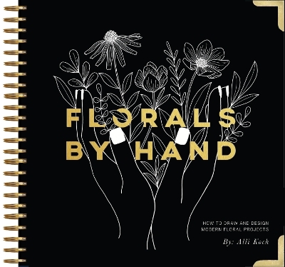 Florals By Hand - Alli Koch