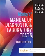 Mosby's Manual of Diagnostic and Laboratory Tests - Pagana, Kathleen Deska; Pagana, Timothy J.; Bullen, Theresa Noel Pagana