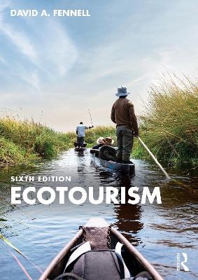 Ecotourism - David A. Fennell