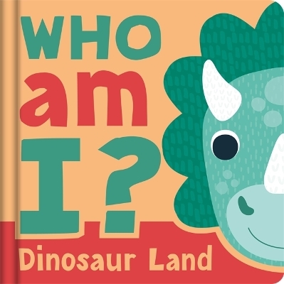 Who am I? Dinosaur Land -  Igloo Books Ltd