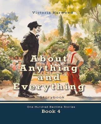 About Anything and Everything - Viktoriia Harwood