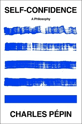 Self-Confidence - Charles P&eacute;pin