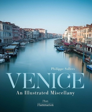Venice: An Illustrated Miscellany