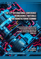 The 11th International Conference on Mechanics, Materials and Manufacturing (ICMMM) - 