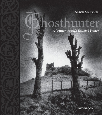 Ghosthunter - Simon Marsden