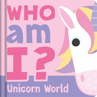 Who am I? Unicorn World -  Igloo Books Ltd