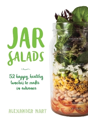 Jar Salads - Alexander Hart