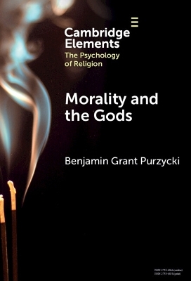 Morality and the Gods - Benjamin Grant Purzycki