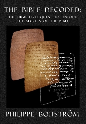 The Bible Decoded - Philippe Bohström