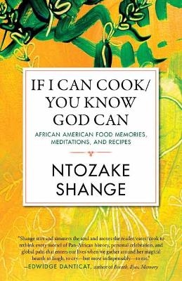 If I Can Cook/You Know God Can - Ntozake Shange