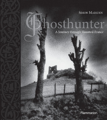 Ghosthunter - Simon Marsden