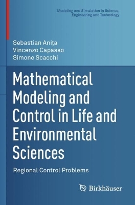 Mathematical Modeling and Control in Life and Environmental Sciences
