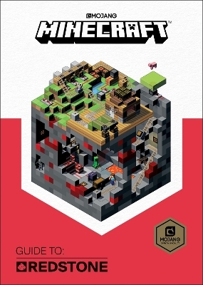 Minecraft: Guide to Redstone (2017 Edition) -  Mojang AB,  The Official Minecraft Team