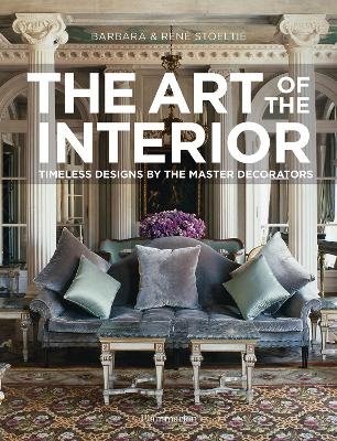 The Art of the Interior - Barbara Stoeltie