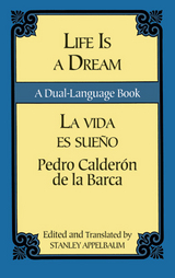Life Is a Dream/La Vida es Sue&ntilde;o - Pedro Calderon De La Barca