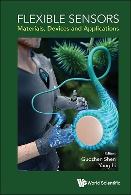 Flexible Sensors: Materials, Devices And Applications - 