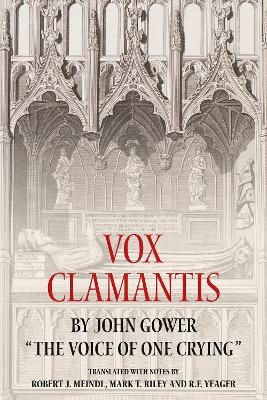 Vox Clamantis by John Gower: "The Voice of One Crying"