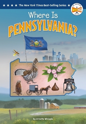 Where Is Pennsylvania? - Annette Whipple