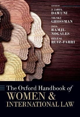 The Oxford Handbook of Women and International Law - 