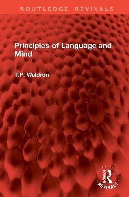 Principles of Language and Mind - T.P. Waldron