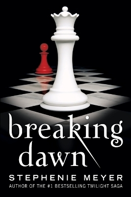 Breaking Dawn - Stephenie Meyer