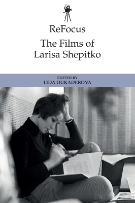 ReFocus: The Films of Larisa Shepitko - 