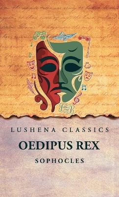 Oedipus Rex -  Sophocles