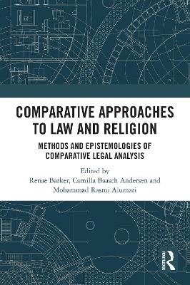 Comparative Approaches to Law and Religion - 