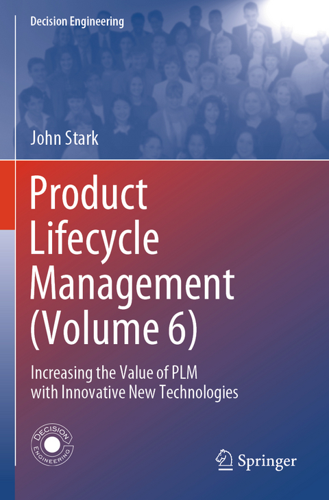 Product Lifecycle Management (Volume 6) - John Stark