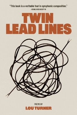 Twin Lead Lines - Lou Turner