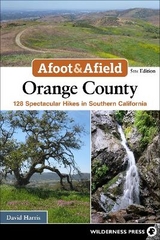 Afoot & Afield: Orange County - Harris, David