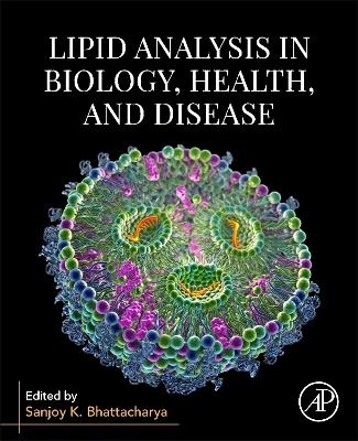 Lipid Analysis in Biology, Health, and Disease - 