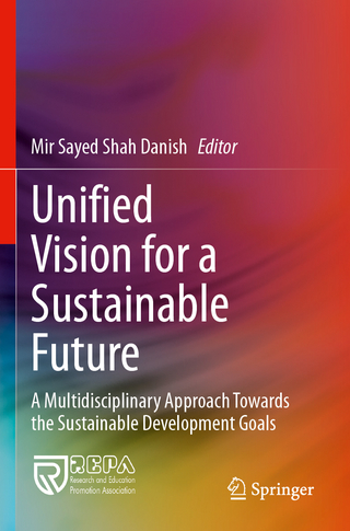 Unified Vision for a Sustainable Future