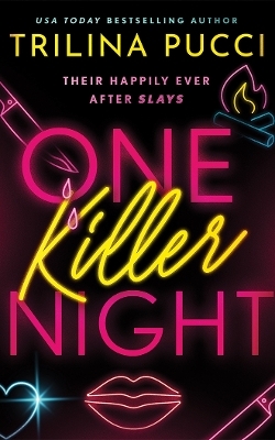 One Killer Night - Trilina Pucci