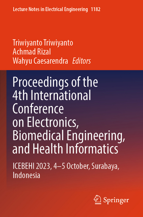 Proceedings of the 4th International Conference on Electronics, Biomedical Engineering, and Health Informatics - 