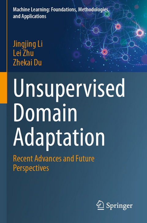 Unsupervised Domain Adaptation - Jingjing Li, Lei Zhu, Zhekai Du