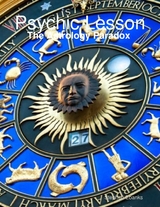 Psychic Lesson: The Astrology Paradox -  Stephen Ebanks