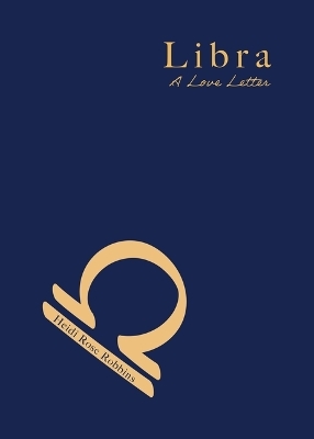 Libra - Heidi Rose Robbins