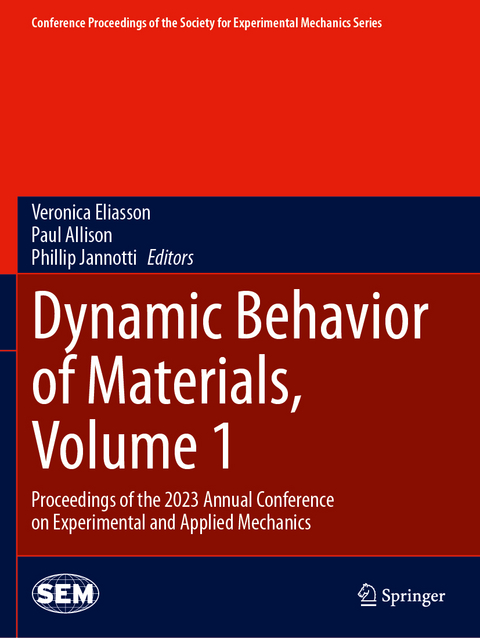 Dynamic Behavior of Materials, Volume 1 - 