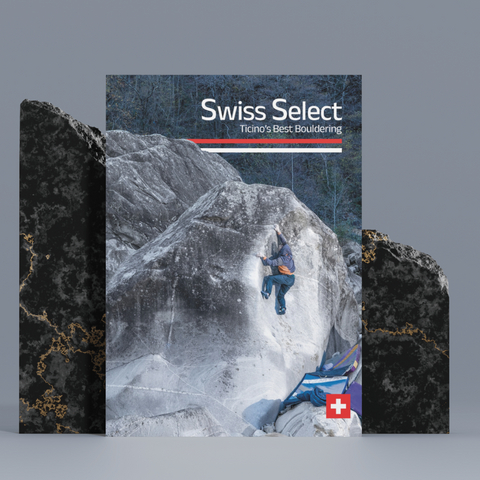 Swiss Select: Ticino's Best Bouldering - Eliot Stephens