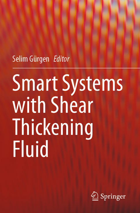 Smart Systems with Shear Thickening Fluid - 