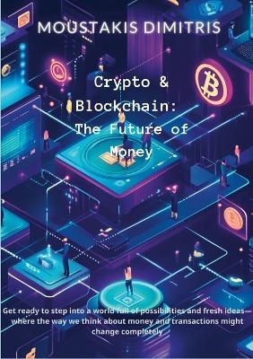 Crypto & Blockchain - Dimitris Moustakis